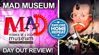 The Mad Museum, Stratford Upon Avon | Mechanical Art & Design Museum Day Out Rev