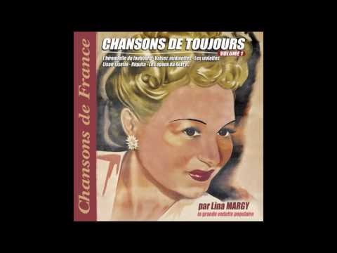 Lina Margy - L'hirondelle du faubourg