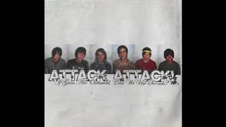 ATTACK ATTACK! - What Happens If I Can&#39;t Check My Myspace When We Get There? (Demo) [If Guns...]