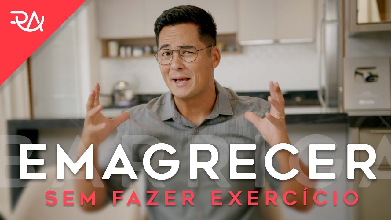Como EMAGRECER sem FAZER EXERCÍCIO - Rafael Aismoto