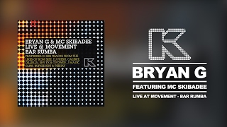 Bryan G Feat. MC Skibadee - Live at Movement, Bar Rumba