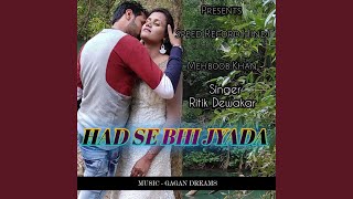 Had Se Bhi Jyada song artwork