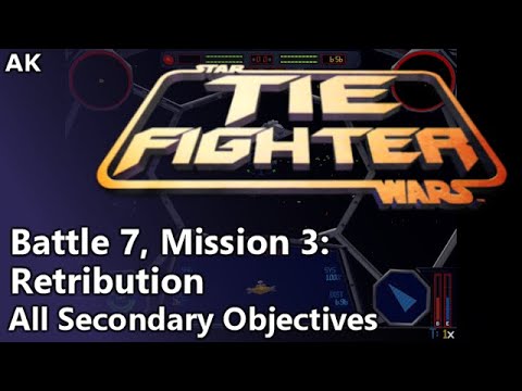 TIE Fighter - Battle 7, Mission 3: Retribution (All Secondary Objectives)