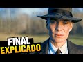 OPPENHEIMER Final Explicado Y Resumen La Mejor Película De Christopher Nolan