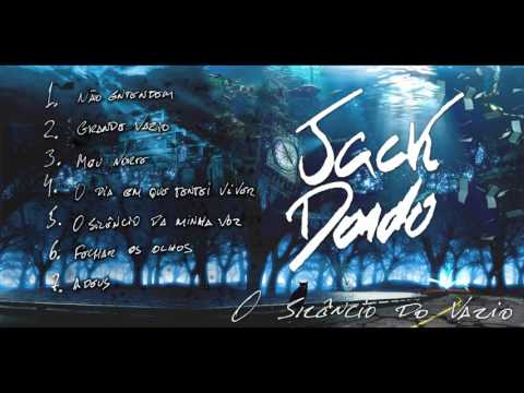 Jack Doido - EP O silêncio do vazio COMPLETO