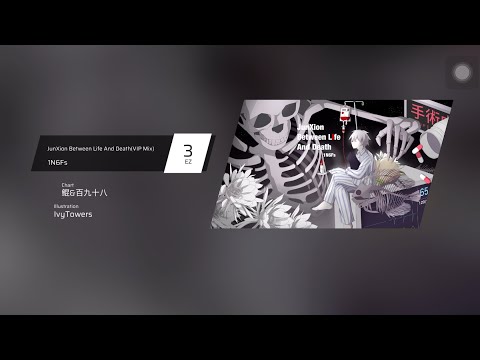 【phigros】JunXion Between LIfe And Death