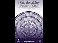 I SING THE MIGHTY POWER OF GOD (SATB Choir) - arr. Richard A. Nichols