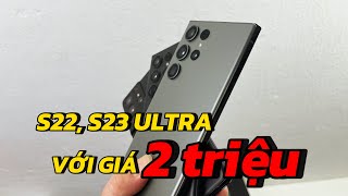 SIÊU PHẨM SAMSUNG GIÁ ĐÃ CỰC TỐT l S22ULTRA- S23U-NOTE 9-NOTE 8 #smart phone #điện thoại chính hãng
