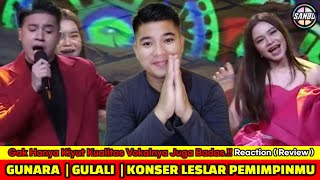 Download lagu KIYUT BADAS..!!! GUNARA | GULALI | LESLAR CONCERT YOUR LEADER | REACTION (REVIEW) mp3