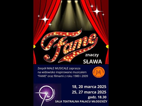 MAŁE MUSICALE - "FAME znaczy SŁAWA" musical 20 marca 2025