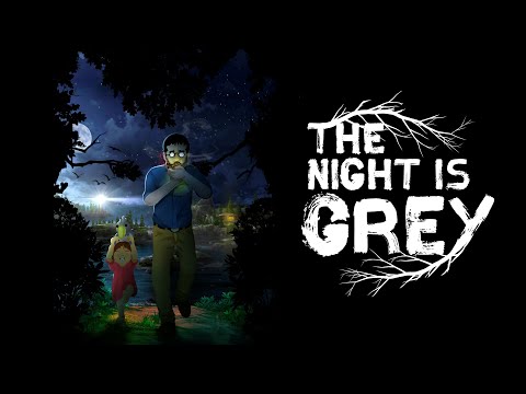 Trailer de The Night is Grey