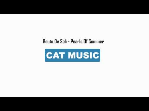 Bentu De Soli - Pearls Of Summer (Official Single)