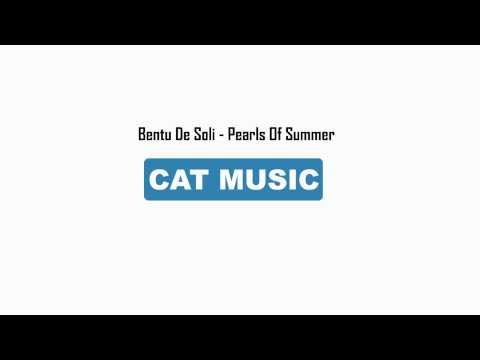 Bentu De Soli - Pearls Of Summer (Official Single)