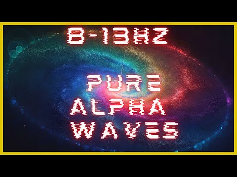8-13hz PURE Alpha Waves | WONDERFUL Brain Stimulation! | Binaural Beats | Meditation