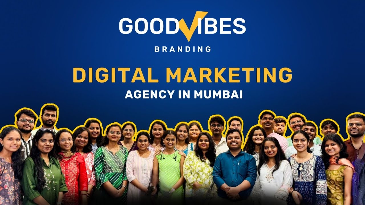 Digital Marketing Agency in Mumbai | Good Vibes Branding