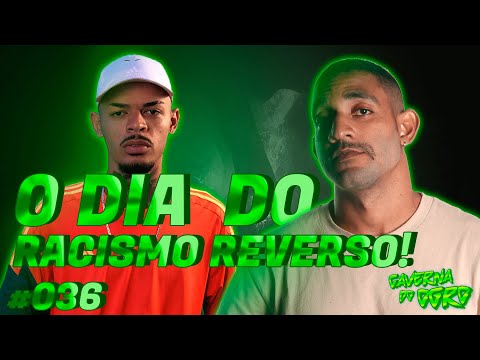 O DIA DO RACISMO REVERSO FEAT ABNER DANTAS - CAVERNA DO OGRO AO VIVO