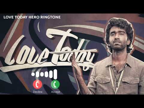 Love Today Movie Hero Ringtone ❤️ | Kathal Neethana Ringtone | Kathal Neethana Love Today Ringtone