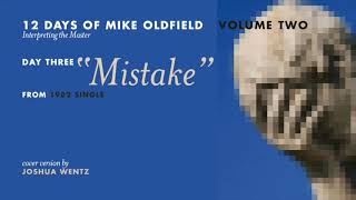 Mistake (Mike Oldfield Cover)