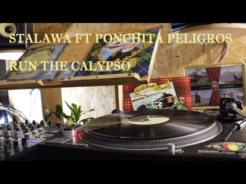 Stalawa - Run the calypso ft Ponchita Peligros