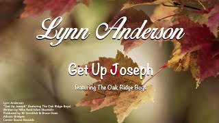 Lynn Anderson "Get Up Joseph" (feat. The Oak Ridge Boys) Lyric Video