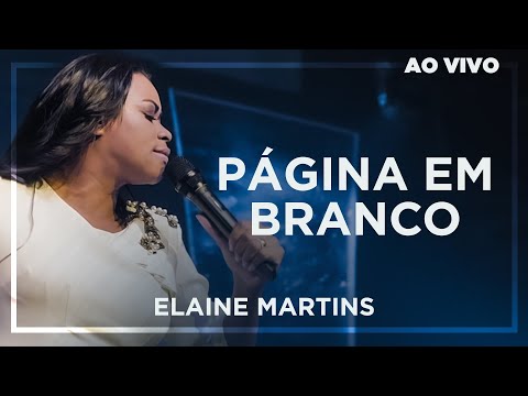 Elaine Martins - Página em Branco (Ao Vivo)