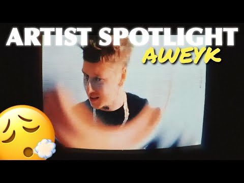 Aweyk - Look @ My & No Opps | ARTIST SPOTLIGHT