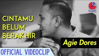 Download lagu Aghi Dores - Cintamu Belum Berakhir [ Video Clip] mp3