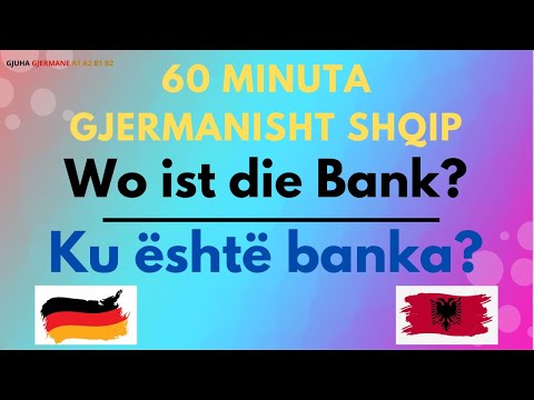 60 Minuta Mësime Gjermanisht Shqip A1 A2 B1 B2