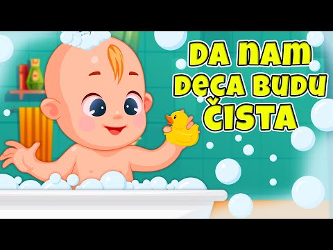 DA NAM DECA BUDU ČISTA 💙 Vreme je za kupanje 💛 Buć Buć Buć ❤️️ Sve da sija sve da blista 💚 Bath song