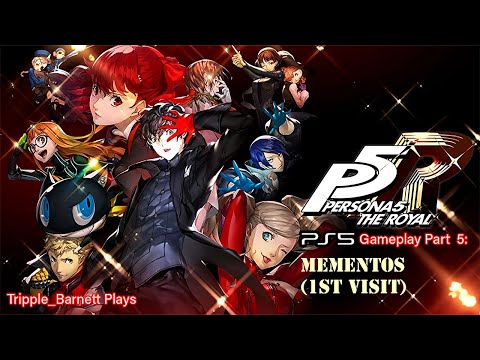 Persona 5 Royal {PS5 } Gameplay Pt 5: Mementos (1st Visit)