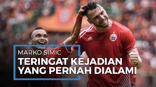 Marko Simic Lakukan Isolasi Diri Karena Corona, Sempat Ingat Kejadian yang Dulu Dialaminya