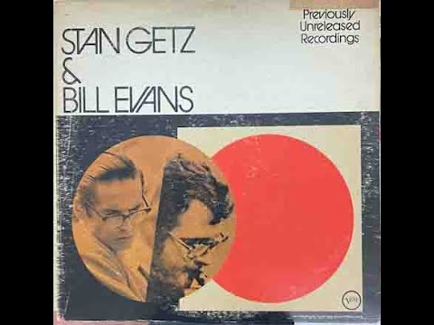 STAN GETZ & BILL EVANS_NIGHT AND DAY