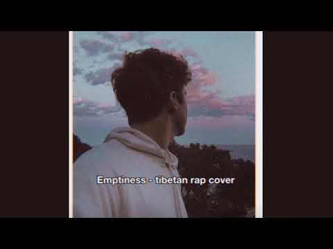 Emptiness (tibetan rap cover ) - Kim Tsering
