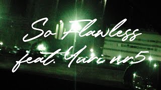 So Flawless Lyrics English Translation