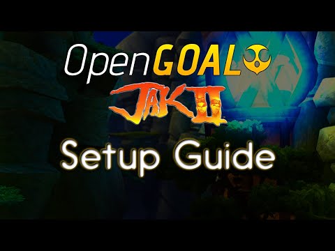 OpenGOAL - Jak 2 Setup Guide [CHECK PINNED COMMENT!]