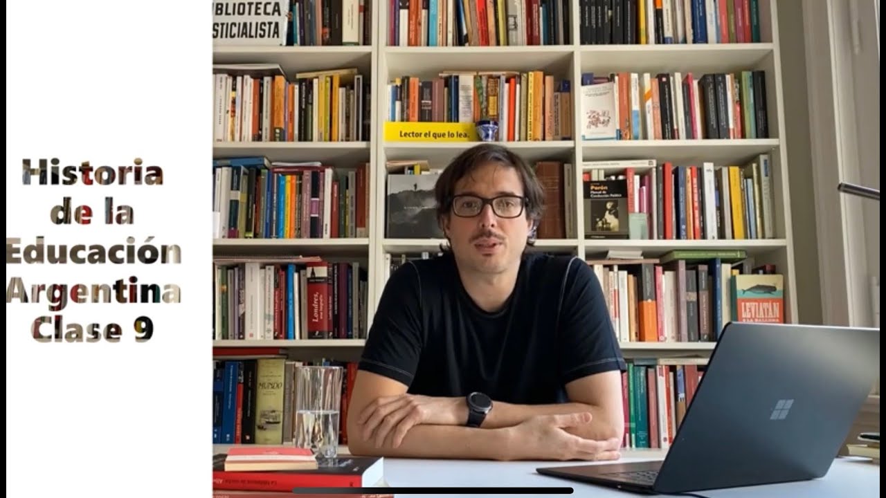 Historia de la Educación Argentina - Clase 9