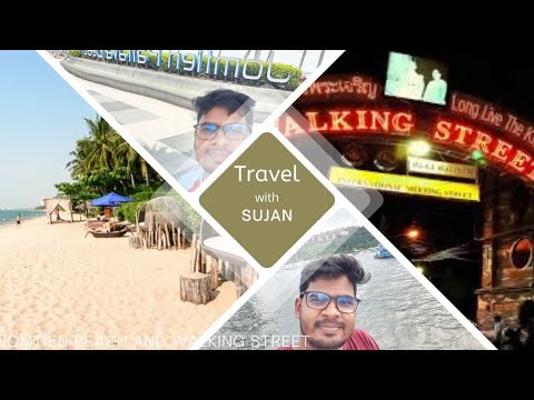 Jomtien Beach and Walking Street। Night Life। পাতাইয়া ওয়াকিং স্ট্রিট। থাইল্যান্ড । Tales of Sujan
