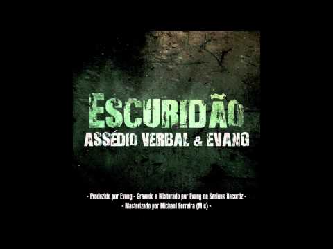 Assedio Verbal & Evang - Escuridao