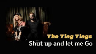 The Ting Tings - Shut up and let me Go (Lyrics kor sub/가사해석/한글자막)