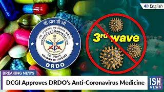 DCGI Approves DRDO's Anti-Coronavirus Medicine