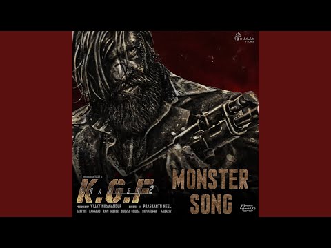 The Monster Song (From "KGF Chapter 2")