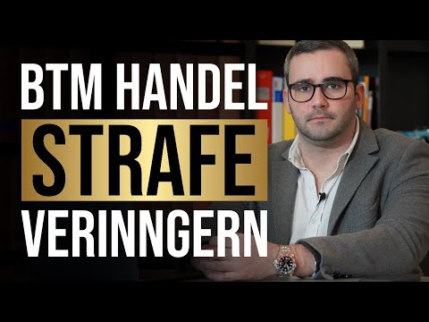 BTM - Handel: Geringere Gerichtsstrafen aushandeln | MPU-Prozess beschleunigen | 2022