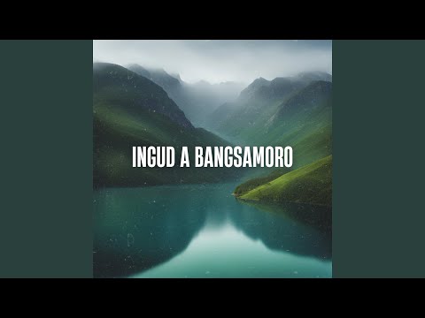 Ingud A Bangsamoro