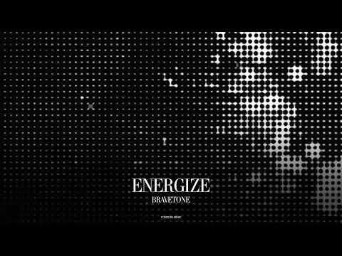 Bravetone - Energize (Official Canvas Video)
