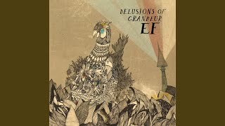 Delusions of Grandeur