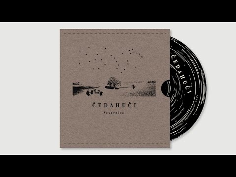 Čedahuči - Severnica (cel album)