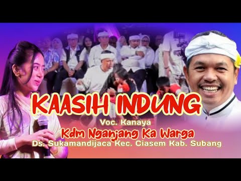 KAASIH INDUNG VOC. KANAYA KANG DEDI MULYADI NGANJANG KA WARGA SUBANG
