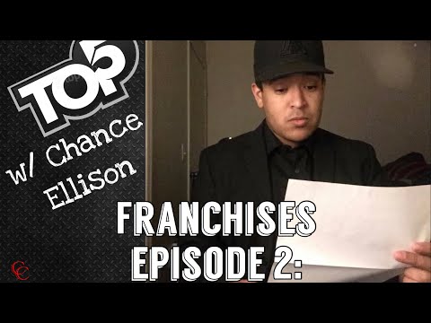 The Top 5 with Chance Ellison (Episode 2: Franchises)