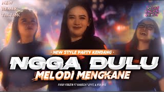Download lagu DJ NGGA DULU - STYLE PARTY KENDANG BBHC FYP TIKTOK TERBARU - FIKRI FDRCTN FT BANGSAY   mp3