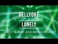 Kellyoke Lonely Justin Beiber Benny Blanco